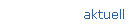 aktuell